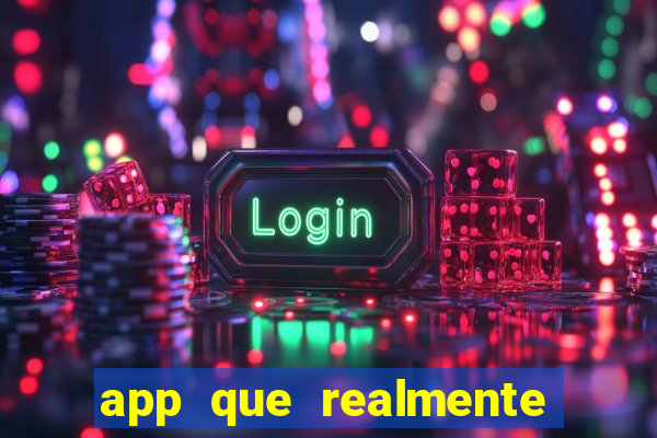 app que realmente paga para jogar